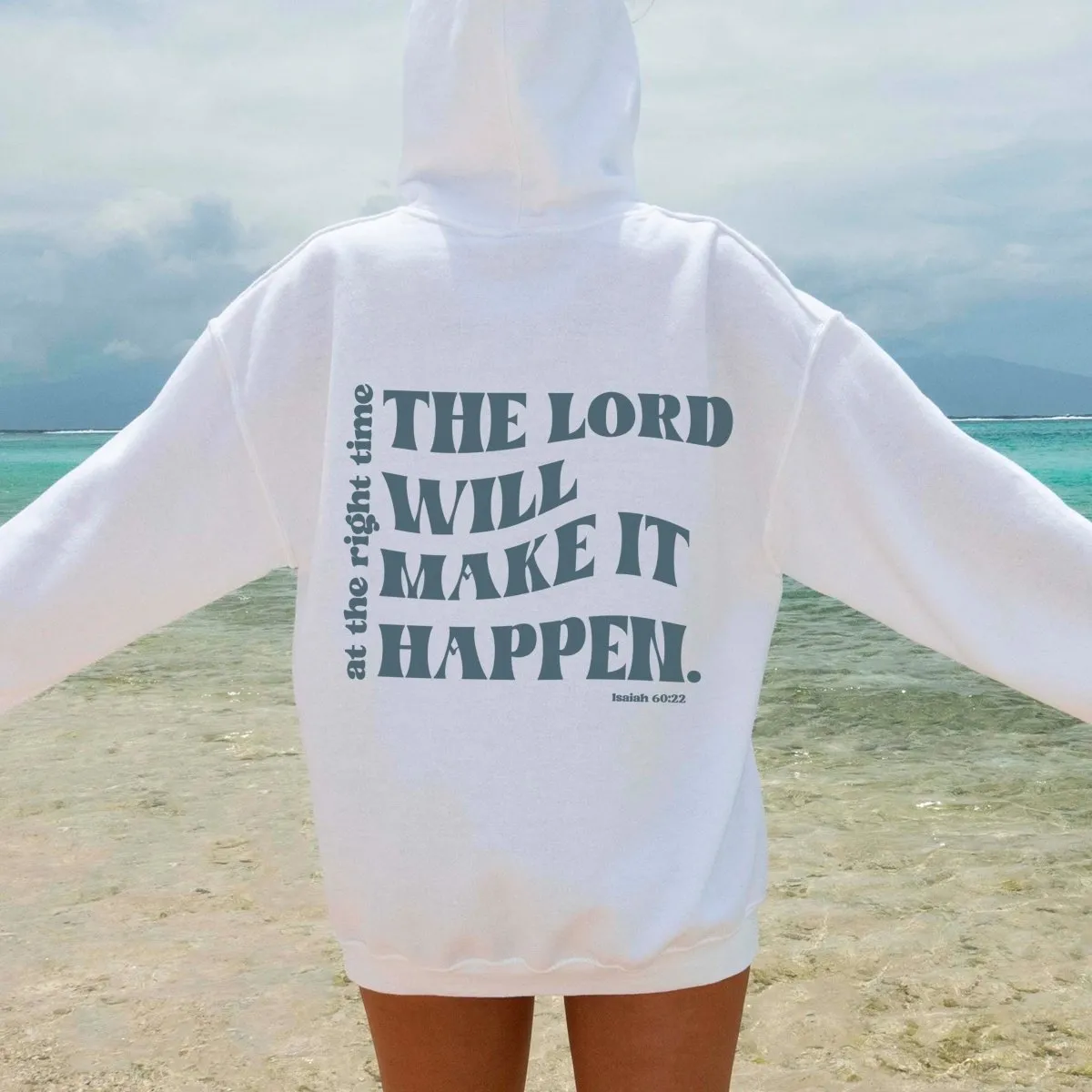 The Lord will Make it Happen Hoodie